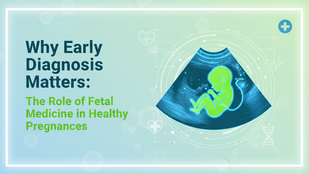 Fetal medicine doctors in Kozhikode